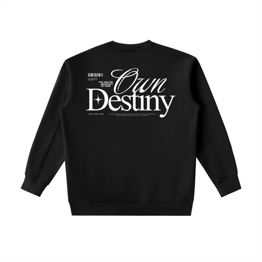 Your Own Destiny Crewneck